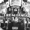 Truly GK - Truminati 1.5